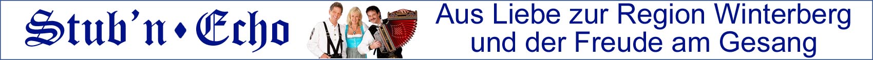 Stubn-Echo  -  Aus Freude am Gesang